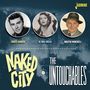 : Naked City / The Untouchables, CD