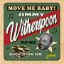 Jimmy Witherspoon: Move Me Baby!, CD