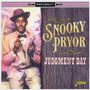 Auf der linken Seite ein Mann in einem Anzug mit Hut und Mundharmonika. Rechts steht "Snooky Pryor. Judgment Day".