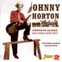 Johnny Horton: North To Alaska And Other Great Hits, CD,CD