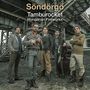 Söndörgö: Tamburocket - Hungarian Fireworks, LP