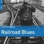 : The Rough Guide To Railroad Blues, CD