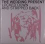 The Wedding Present: Locked Down And Stripped Back, LP