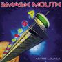Smash Mouth: Astro Lounge, CD