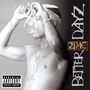 Tupac Shakur: Better Dayz, CD,CD