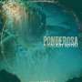 Ponderosa: Moonlight Revival, LP