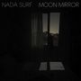 Nada Surf: Moon Mirror, LP