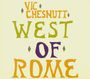 Vic Chesnutt: West Of Rome, CD