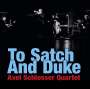Axel Schlosser: To Satch And Duke, CD