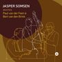 Jasper Somsen: Invites Paul Van Der Feen & Bert Van Den Brink, CD