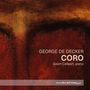 George de Decker: Coro, CD