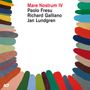 Paolo Fresu, Richard Galliano & Jan Lundgren: Mare Nostrum IV (180g), LP