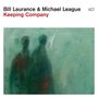 Bill Laurance: Keeping Company, CD