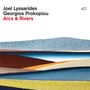 Joel Lyssarides: Acrs & Rivers, CD