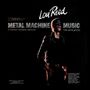 Lou Reed: Metal Machine Music, DVA