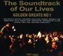 The Soundtrack Of Our Lives: Golden Greats No. 1, CD