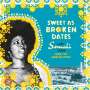 : Sweet As Broken Dates: Lost Somali Tapes (From The Horn Of Africa), CD
