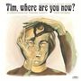 Sam Rosenthal: Tim, Where Are You Now?: A Collaboration For Timothy Leary's 100th Birthday, CD