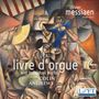 Olivier Messiaen (1908-1992): Livre d'Orgue, CD