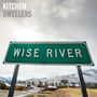 Kitchen Dwellers: Wise River (Blue Cloud Vinyl), LP