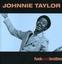 Johnnie Taylor: Funk Soul Brother, CD
