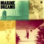 Marine Dreams: Marine Dreams, LP