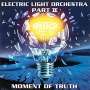 Electric Light Orchestra Part II: Moment Of Truth, CD