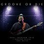 Paul Jackson: Groove Or Die (180g), LP
