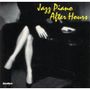 : Jazz Piano After Hours, CD