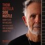 Thom Rotella: Side Hustle, CD