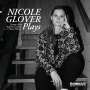 Nicole Glover: Plays, CD