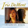 Iris DeMent: Infamous Angel, CD