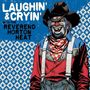 The Reverend Horton Heat: Laughin & Cryin With The Reverend Horton Heat (Transparent Red Vinyl), LP