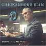 Chickenbone Slim: Serve It To Me Hot, CD