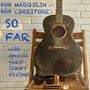 Bob Margolin & Bob Corritore: So Far, CD