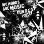: My Words Are Music: A Celebration Of Sun Ra's Poetry, CD