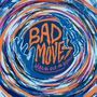 Bad Moves: Wearing out the Refrain, CD