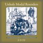 Unholy Modal Rounders: Unholier Than Thou: 7/7/77, CD,CD