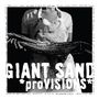 Giant Sand: Provisions, CD