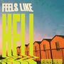 Weakened Friends: Feels Like Hell, LP