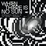 "When there is no sun. Intergalactic music of the outer darkness Vol.1." Eine abstrakte schwarz-weiße Galaxie.