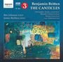 Benjamin Britten: Canticles opp.40,51,55,86,89, CD