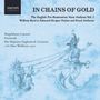 : In Chains of Gold - The English Pre-Restoration Verse Anthem Vol.2, CD