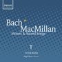 : Tenebrae - Bach & MacMillan, CD