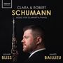 : Julian Bliss & James Baillieu - Clara & Robert Schumann: Music for Clarinet & Piano, CD