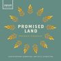 "PROMISED LAND", "PHOENIX CHORALE", "CHRISTOPHER GABBITAS, ARTISTIC DIRECTOR" in der Mitte, umgeben von goldenen Blättern.