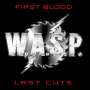 W.A.S.P.: First Blood Last Cuts, LP,LP