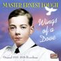 Master Ernest Lough (Knabensopran) - Wings of a Dove, CD