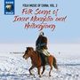 Folk Songs Of China Vol.2: Inner Mongolia & Heilongjiang, CD
