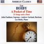 Lee Hoiby: A Pocket of Time - 21 Lieder & ein Duett, CD